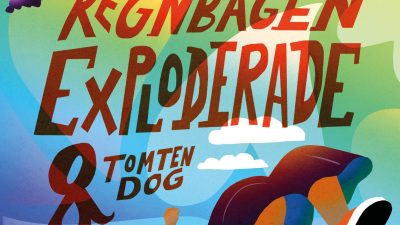 Boktips: När regnbåden exploderade och tomten dog