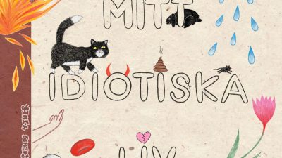 Boktips: Mitt idiotiska liv.